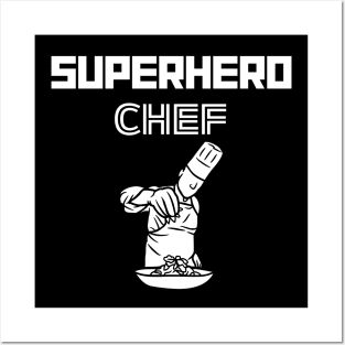 Superhero Chef Posters and Art